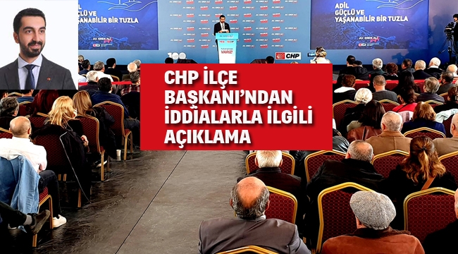 CHP Tuzla İlçe Başkanı'ndan, İBB İddiaları İle İlgili Açıklama
