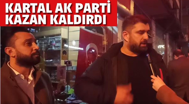 Ak Parti Kartal Kazan Kaldırdı