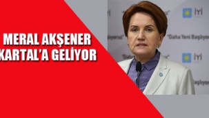 İyi Parti Genel Başkanı Meral Akşener, Kartal'a Geliyor