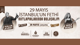 İstanbul'un Fethi'nin 571. Yılı Maltepe'de Kutlanacak