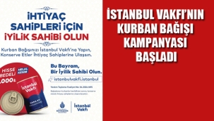 İstanbul Vakfı'nın Kurban Bağışı Kampanyası Başladı