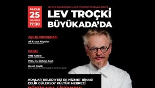 Büyükada'da Lev Troçki'yi Anma Etkinliği Düzenleniyor