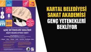 Kartal Belediyesi Sanat Akademisi Genç Yetenekleri Bekliyor