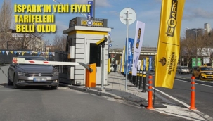 İspark'ın Yeni Fiyat Tarifeleri Belli Oldu