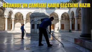 İstanbul'un Camileri Kadir Gecesine Hazır