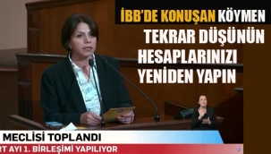 Köymen " Tekrar Düşünün Hesaplarınızı Yeniden yapın