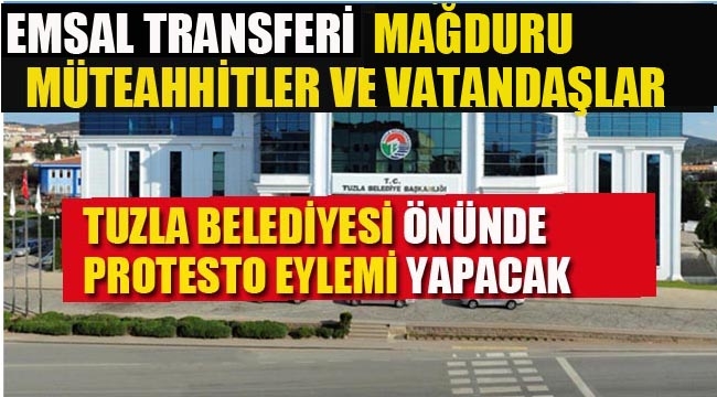 Tuzla Belediyesi Önünde, Protesto Eylemi Yapacaklar