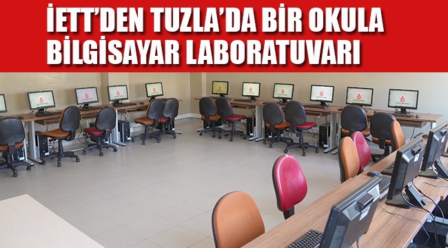 İETT'den Tuzla'da Bir Okula Bilgisayar Laboratuvarı