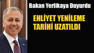 Ehliyet Yenileme Tarihi Uzatıldı