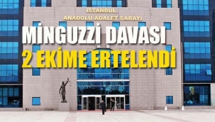 Minguzzi Davası 2 Ekim'e Ertelendi