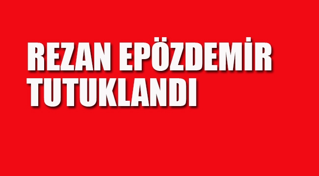 Av. Rezan Epözdemir Tutuklandı