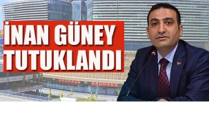 İnan Güney Tutuklandı