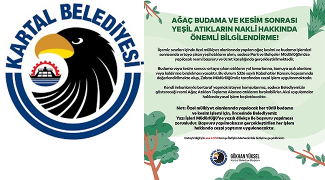 Kartal Belediyesi'nden Yeşil Atıklarla İlgili Önemli Uyarı