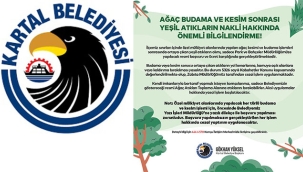 Kartal Belediyesi'nden Yeşil Atıklarla İlgili Önemli Uyarı
