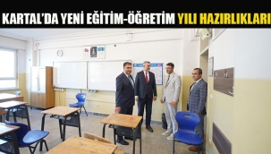 Kartal'da Yeni Eğitim-Öğretim Yılı Hazırlıkları 