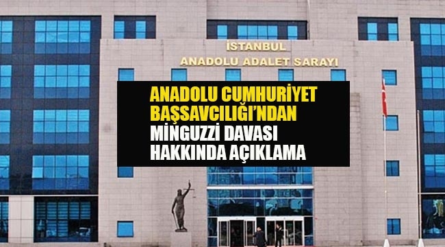 Anadolu Cumhuriyet Başsavcılığı'ndan Minguzzi Davası Hakkında Açıklama