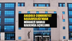Anadolu Cumhuriyet Başsavcılığı'ndan Minguzzi Davası Hakkında Açıklama