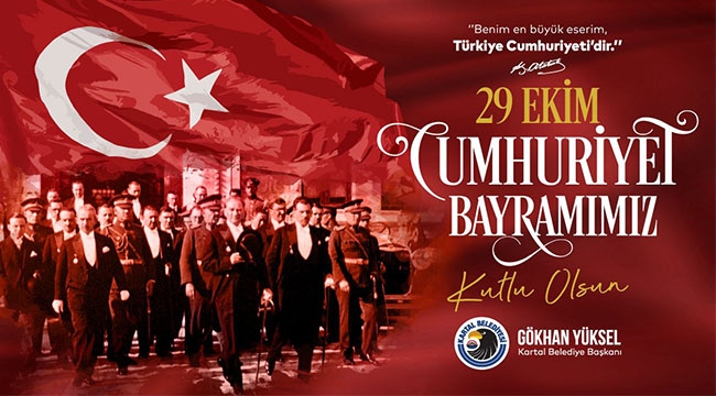 Başkan Gökhan Yüksel'den 29 Ekim Cumhuriyet Bayramı Mesajı