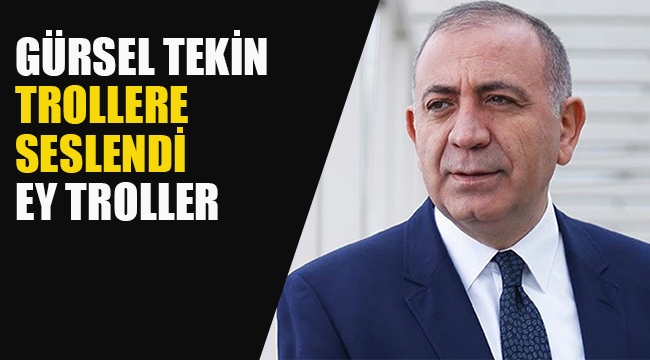  Gürsel Tekin Trollere Seslendi "Ey Troller"