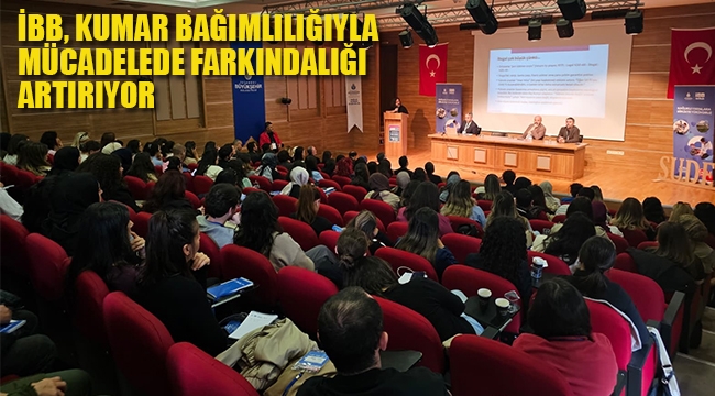 İBB, Kumar Bağımlılığıyla Mücadelede Farkındalığı Artırıyor