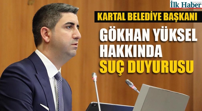 Kartal Belediye Başkanı Hakkında Suç duyurusu