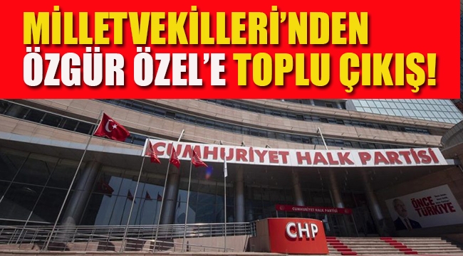 CHP Milletvekilleri'nden Özgür Özel'e Toplu Çıkış! 