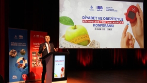 İBB'den Diyabet ve Obeziteyle Mücadele Konferansı