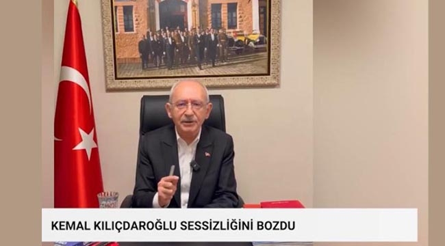 Kılıçdaroğlu Sessizliğini Bozdu 