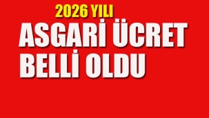 2026 Yılı Asgari Ücret Belli Oldu