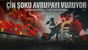 Çin Şoku Avrupayı Vuruyor