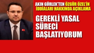 Akın Gürlek "Yasal Süreç Başlatıyorum"
