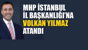 MHP İstanbul İl Başkanlığı'na Volkan Yılmaz Atandı