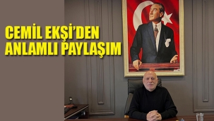 Cemil Ekşi'den Anlamlı Paylaşım