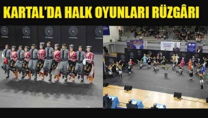Kartal'da Halk Oyunları Rüzgarı