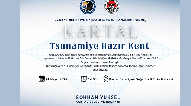 Kartal "Tusunamiye Hazır Kent" Sertifikası Almaya Hak Kazandı
