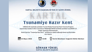 Kartal "Tusunamiye Hazır Kent" Sertifikası Almaya Hak Kazandı
