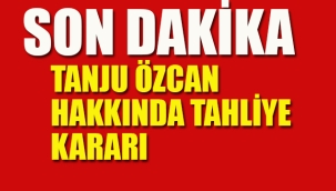 Tanju Özcan Hakkında Bir Davadan Tahliye Kararı