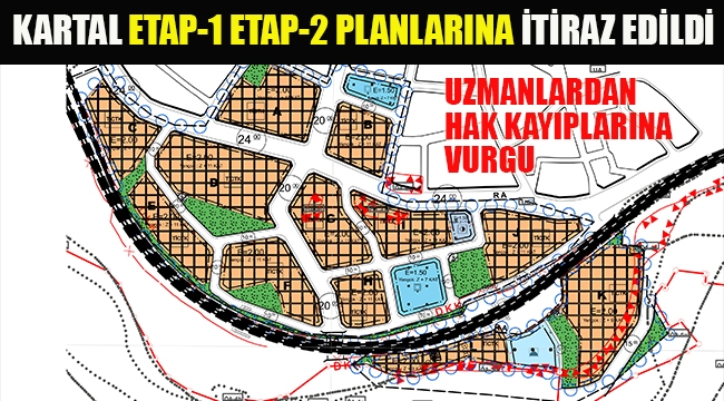 Kartal Etap-1 Etap-2 Planlarına İtiraz