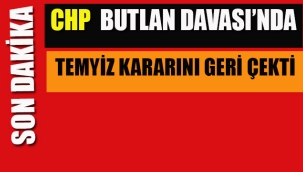 CHP Butlan Davası'nda Temyiz Başvurusunu Geri Çekti