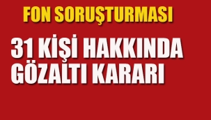 Fon Soruşturmasında Yeni Gözaltılar